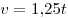 v = 1,\!25t