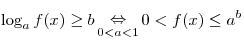 \log _a f(x) \ge b\mathop \Leftrightarrow \limits_{0 < a < 1} 0 < f(x) \le a^b
