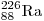 {}_{{\rm{88}}}^{{\rm{226}}}
{\rm{Ra}}