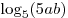 \log_5(5ab)