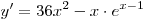 y' = 36x^2 - x \cdot e^{x - 1}