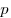 p