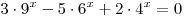3 \cdot 9^x - 5 \cdot 6^x + 2 \cdot 4^x = 0