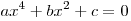 ax^4  + bx^2  + c = 0