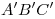 A'B'C'
