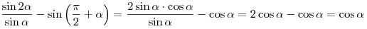 \frac{{\sin 2\alpha }}{{\sin \alpha }} - \sin \left( {\frac{\pi }{2} + \alpha } \right) = \frac{{2\sin \alpha \cdot \cos \alpha }}{{\sin \alpha }} - \cos \alpha = 2\cos \alpha - \cos \alpha = \cos \alpha