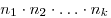 n_1  \cdot n_2  \cdot  \ldots  \cdot n_k 