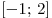 [ - 1;\,2]