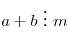 a + b\,\, \vdots \,\,m