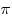 \pi
