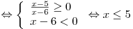 \Leftrightarrow \left\{ \begin{array}{l} \frac{{x - 5}}{{x - 6}} \ge 0 \\ x - 6 < 0 \\\end{array} \right. \Leftrightarrow x \le 5
