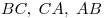 BC,\;CA,\;AB
