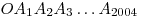 OA_1 A_2 A_3 \ldots A_{2004}