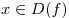x \in D(f)