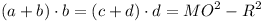 (a + b) \cdot b = (c + d) \cdot d = MO^2  - R^2
