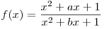 f(x) = \frac{{x^2 + ax + 1}}{{x^2 + bx + 1}}