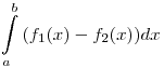 
\int\limits_a^b {(f_1 (x) - f_2 (x)} )dx

