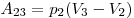 A_{23}  = p_2 (V_3  - V_2 )