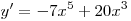 y' =  - 7x^5  + 20x^3 