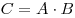 C = A \cdot B