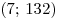 (7;\,132)