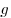 g