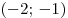 ( - 2;\, - 1)