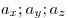 a_x ;a_y ;a_z 