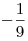 
- \frac{1}{9}
