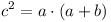 c^2  = a \cdot (a + b)