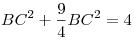 BC^2 + \frac{9}{4}BC^2 = 4