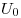  U_0 