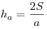 h_a  = \frac{{2S}}{a}