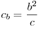 c_b  = \frac{{b^2
}}{c}