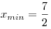 x_{min} = \frac{7}{2}