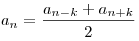 a_n = \frac{{a_{n - k} + a_{n + k} }}{2}