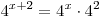4^{x + 2} = 4^x \cdot 4^2 