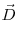 \vec
D