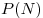 P(N)