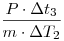 \frac{P \cdot \Delta t_3}{m \cdot \Delta T_2}