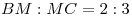 BM:MC = 2:3