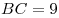 BC = 9