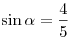 \sin \alpha = \frac{4}{5}
