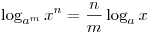 \log _{a^m } x^n  = \frac{n}{m}\log _a x