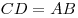 CD = AB