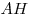 AH