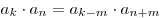 a_k \cdot a_n = a_{k - m} \cdot a_{n + m}