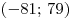 (-81; \,79)