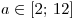 a \in [2;\,12]