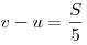 v - u = \frac{S}{5}